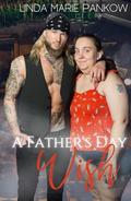 A Father's Day Wish by Linda Marie Pankow