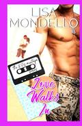 Love Walks In ( Large Print): The 80s Mixtape Series by Lisa Mondello