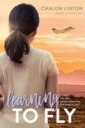 Learning to Fly (Air Force Romance #3) by Chalon Linton