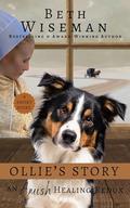 Ollie's Story: An Amish Healing Redux: A Short Story by Beth Wiseman