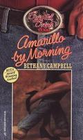 Amarillo By Morning by Bethany Campbell