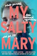 My Salty Mary (The Lady Janies #3) by Cynthia Hand
