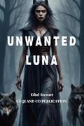 UNWANTED LUNA by CUQI AND CO PUBLICATION