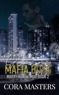 Given to the Mafia Boss by Cora Masters