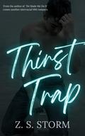 Thirst Trap: MM secret crush by Z.S. Storm