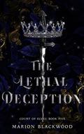 The Lethal Deception by Marion Blackwood