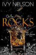 On The Rocks: A Club Solitaire Novel by Ivy Nelson