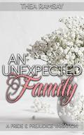An Unexpected Family: A Pride and Prejudice Variation by Thea Ramsay