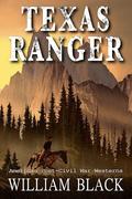 Texas Ranger by William Black