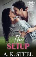 The Setup: A Steamy Sports Novella by A. K. Steel