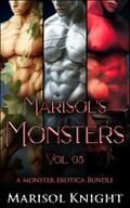Marisol's Monsters Vol. 05: A Monster Erotica Bundle by Marisol Knight
