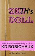 Seth's Doll: a Kinky Married Couple Romance by Kd Robichaux