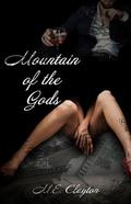 Mountain of the Gods (The Syndicate Duets #2) by M.E. Clayton