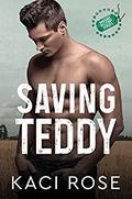 Saving Teddy by Kaci Rose