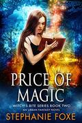 Price of Magic (Witch's Bite #2) by Stephanie Foxe