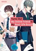 Turns Out My Online Friend is My Real-Life Boss! (オンラインゲーム仲間とサシオフしたら職場の鬼上司が来た / Online Game Nakama to Sashi Off shitara Shokuba no Onijoushi ga Kita. #1) by Nmura