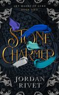 Stone Charmer by Jordan Rivet