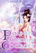 Poison Genius Consort by 芥沫 (Jie Mo)