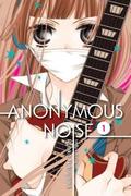 Anonymous Noise, Vol. 1 (覆面系ノイズ [Fukumenkei Noise] #1) by Ryōko Fukuyama