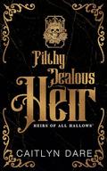 Filthy Jealous Heir Duet (Heirs of All Hallows' Duets #1) by Caitlyn Dare