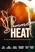 Summer Heat by Shelli Stevens