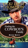 Finding the Cowboy's Family (Rowdy Ranch #11) by Vicki Lewis Thompson