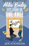 Miles Bailey Gets Down On One Knee by Jen Atkinson
