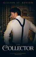 The Collector (Read by Candlelight #9) by Gillian St. Kevern