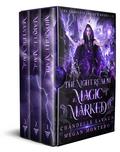 Magic Marked: Complete Trilogy by Chandelle LaVaun, Megan Montero