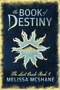 The Book of Destiny (The Last Oracle #9) by Melissa McShane