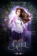 Broken Girl (Shadow Academy #6) by Kat Cotton