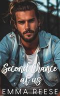 Second Chance at Us: A Small Town Billionaire Romance by Emma Reese