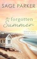 The Forgotten Summer by Sage Parker