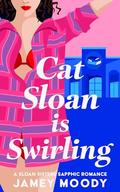 Cat Sloan Is Swirling by Jamey Moody