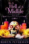 It's a Hell of a Midlife by Robyn Peterman