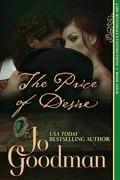 The Price of Desire (Lady Rivendale's Connections, Book Four): Regency Romance by Jo Goodman