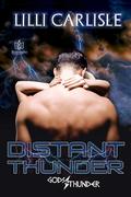 Distant Thunder (Gods & Thunder #1) by Lilli Carlisle