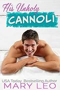 His Unholy Cannoli (Chefs Gone Wild #2) by Mary Leo