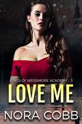 Love Me by Nora Cobb