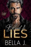 Blood and Lies: Dark Mafia Romance (Twisted Duet #1) by Bella J