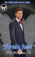 Eternally Saved (Eternal Love #4) by D. Williams