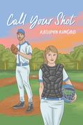 Call Your Shot (All In #2) by Kathryn Kincaid