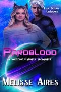 Pardblood, A Second Chance Romance by Melisse Aires