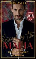 Rescued by the Mafia (De Salvo Family #1) by Rose Wulf