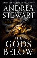 The Gods Below (The Hollow Covenant #1) by Andrea Stewart