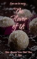 The Flavor of Us by N. Slater