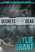 Secrets of the Dead (Mindhunters #7) by Kylie Brant