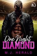 One Night Diamond: F*** On The Diamond by Leigh A. Wood