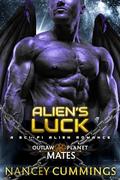 Alien's Luck by Nancey Cummings