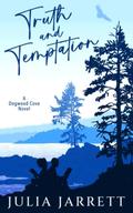 Truth and Temptation by Julia Jarrett
